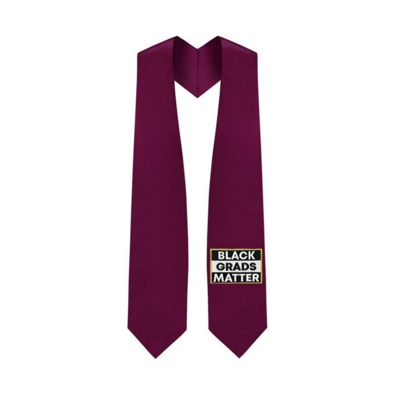 Maroon BLACK GRADS MATTER Graduation Stole - Graduation Gown and Cap